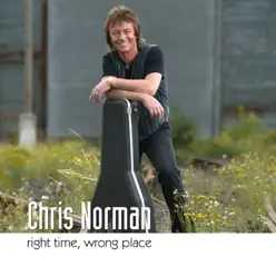 Right Time, Wrong Place - Single - Chris Norman
