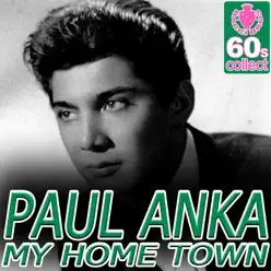 My Home Town (Remastered) - Single - Paul Anka