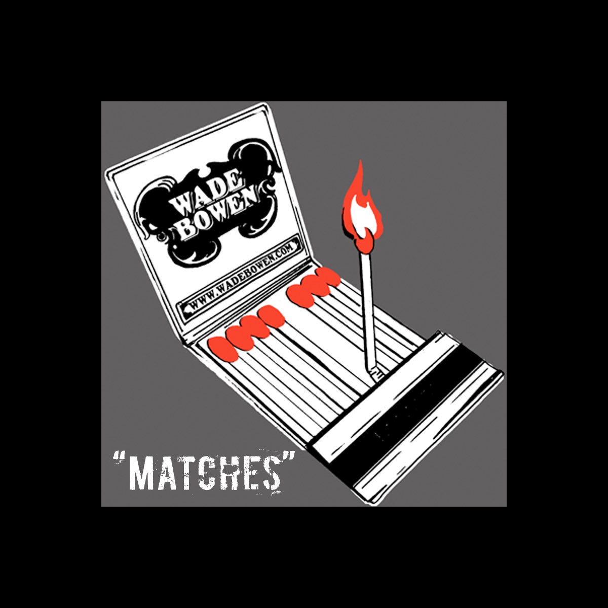 Single matches. Matches.