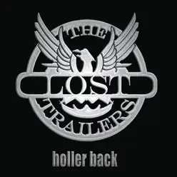 Holler Back - The Lost Trailers