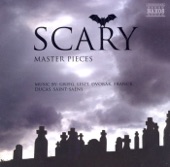 Scary Masterpieces - Music By Grieg, Liszt, Dvorak, Franck, Ducas, Saint-Saens artwork