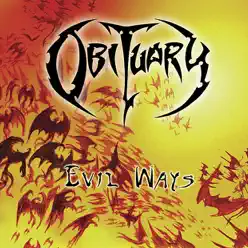 Evil Ways - Single - Obituary Evil Ways - Single - Obituary