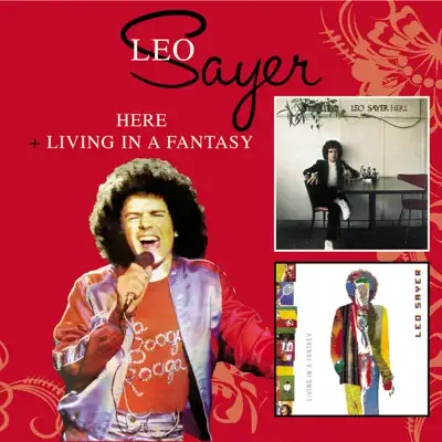 Here / Living In a Fantasy - Leo Sayer