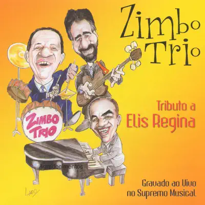 Tributo a Elis Regina - Zimbo Trio