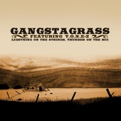 Gangstagrass - I Go Hard