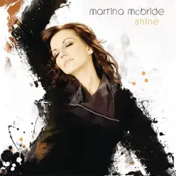 Shine - Martina McBride