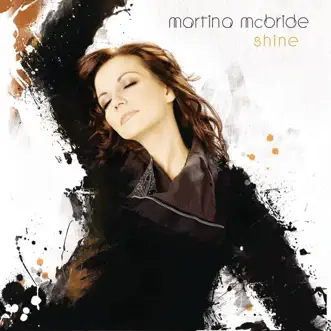 Shine by Martina McBride album reviews, ratings, credits