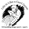 Life is Like a Card Game (US Gambling Songs 1920’s – 1950’s)