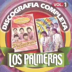 Los Palmeras - Discografia Completa, Vol. 1 - Los Palmeras