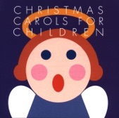 Christmas Carols for Children - Away In a Manger