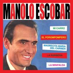 Manolo Escobar - Mi Carro
