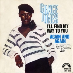 Grace Jones - I'll Find My Way to You