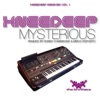 Mysterious (Knee Deep Remixed Vol. 1)