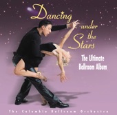 Dancing Under the Stars: The Ultimate Ballroom Album