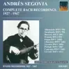 Stream & download Guitar Recital: Segovia, Andres - Bach, J.S. (Complete Bach Recordings) (1927-1947)