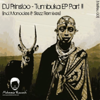 DJ Prinsloo - Tumbuka EP Part 2 (incl. Monocles & Slezz Remixes) artwork