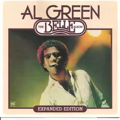 The Belle Album (Expanded Edition) - Al Green