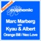 Orange Bill - Marc Marberg with Kyau & Albert lyrics