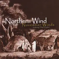 November Winds (feat. Hopi Zephier) by Northern Wind album reviews, ratings, credits