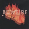 Bowfire