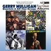 Gerry Mulligan Quartet - What Is There To Say?: What Is There To Say