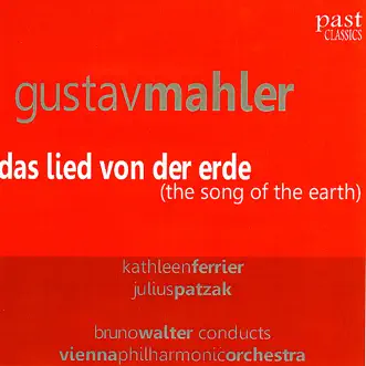 Das Lied Von Der Erde: Das Trinklied Vom Jammer Der Erde by Vienna Philharmonic, Kathleen Ferrier, Julius Patzak & Bruno Walter song reviws