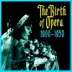 The Birth Of Opera 1900-1950 album cover