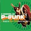 6 Degrees of P-Funk: The Best of George Clinton and His Funk Family, 2003