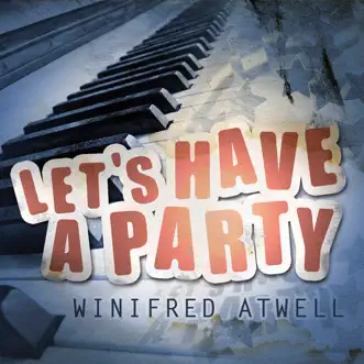 Let's Have a Party by Winifred Atwell album reviews, ratings, credits