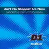 Ain't No Stoppin' Us Now album lyrics, reviews, download