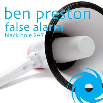 False Alarm - EP by Ben Preston album reviews, ratings, credits