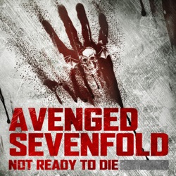 Avenged Sevenfold - Not Ready to Die (from Call of the Dead)