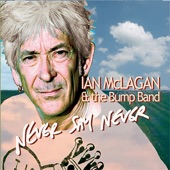 Ian McLagan & the Bump Band - An Innocent Man