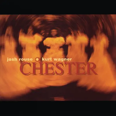Chester - EP - Josh Rouse