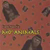 Mo' Animals album lyrics, reviews, download