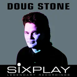 Six Play: Doug Stone - EP - Doug Stone