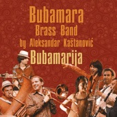 Bubamara Brass Band   - Bubamara