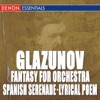 Glazunov: Waltz In D - Spanish Serenade - March In E-Flat Major - Lyrical Poem - Fantasy for Symphony Orchestra