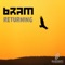 Returning - Bram lyrics