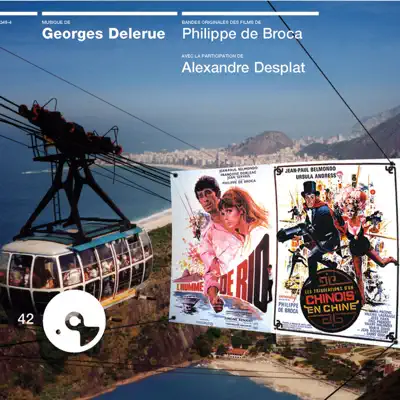 L'Homme de Rio / Les tribulations d'un chinois en Chine (Bandes Originales de Films) [Films of Philippe de Broca] - Georges Delerue