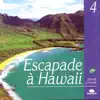 A Jaunt to Hawaii (Escapade À Hawaii) album lyrics, reviews, download