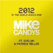 2012 (If the World Would End) [feat. Evelyn & Patrick Miller] [Radio Mix] artwork