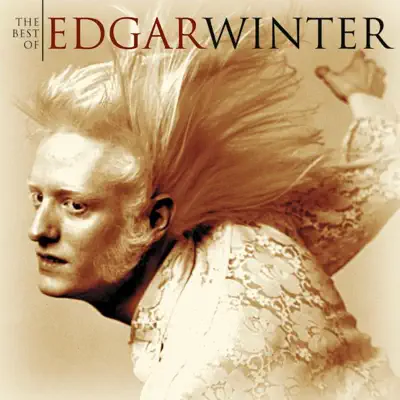 The Best of Edgar Winter - Edgar Winter The Best of Edgar Winter - Edgar Winter