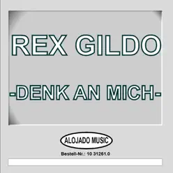 Denk An Mich - Rex Gildo