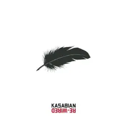 Re-Wired - Single - Kasabian Re-Wired - Single - Kasabian