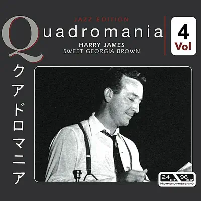 Sweet Georgia Brown Vol 4 - Harry James Sweet Georgia Brown Vol 4 - Harry James