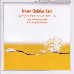 Bach: Symphonies (Complete), Vol. 1 - Symphonies, Op. 3 by Hanover Band & Anthony Halstead album reviews, ratings, credits