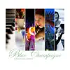 Blue Champagne (January Collection) album lyrics, reviews, download