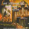 Laat 's Heeren Lof Ten Hemel Rijzen album lyrics, reviews, download