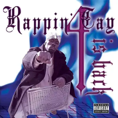 Rappin' 4-Tay Is Back - Rappin' 4-Tay Rappin' 4-Tay Is Back - Rappin' 4-Tay